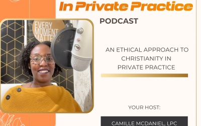 Ep. 2 An Ethical Approach to Christianity In Private Practice