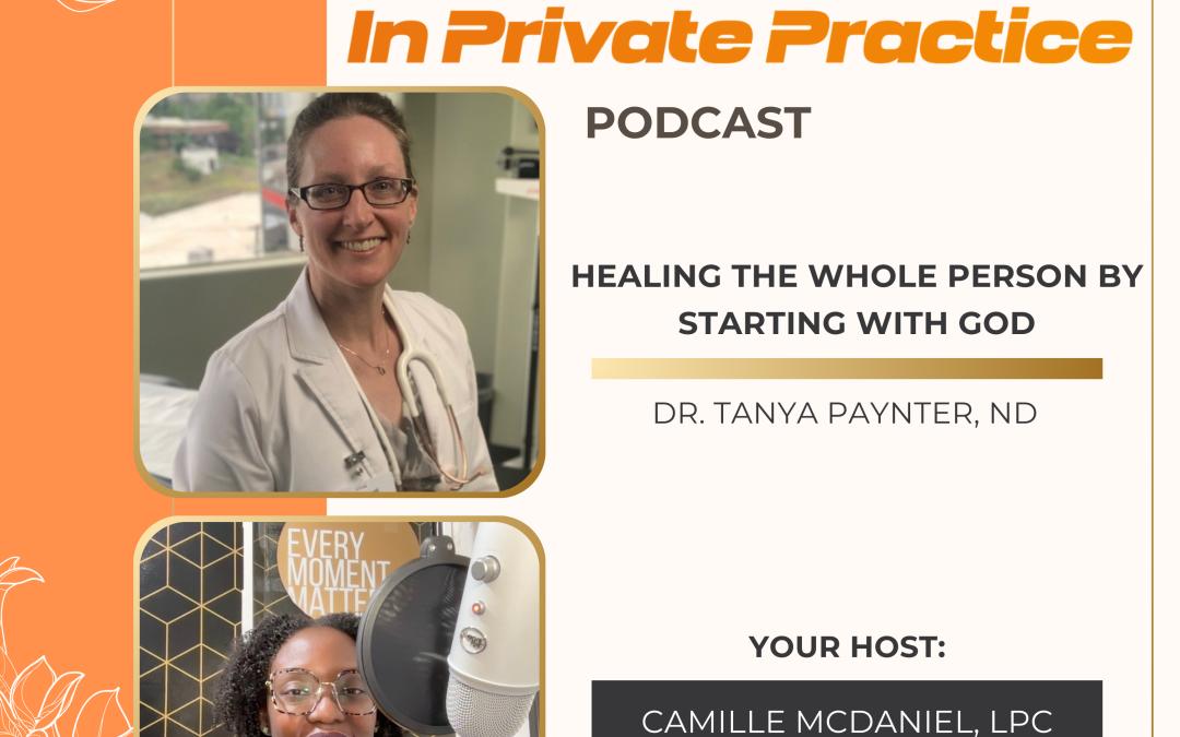 Ep. 21 Healing the Whole Person by starting with God