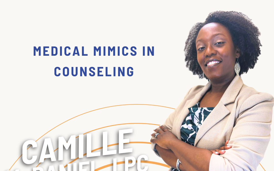 Ep. 54 Medical Mimics in Counseling