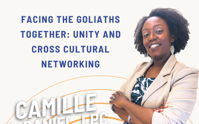 Ep. 72 Facing the Goliaths Together: Unity and Cross Cultural Networking
