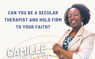 Ep. 76 Can You Be a Secular Therapist and Hold Firm to Your Faith?