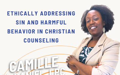 Ep. 86 Ethically Addressing Sin and Harmful Behavior in Christian Counseling