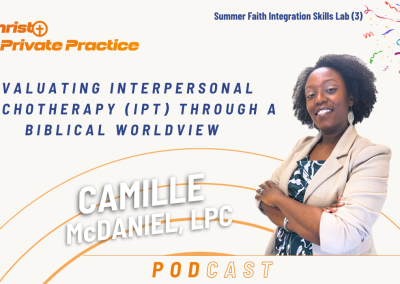 Evaluating Interpersonal Psychotherapy (IPT) Through a Biblical Worldview
