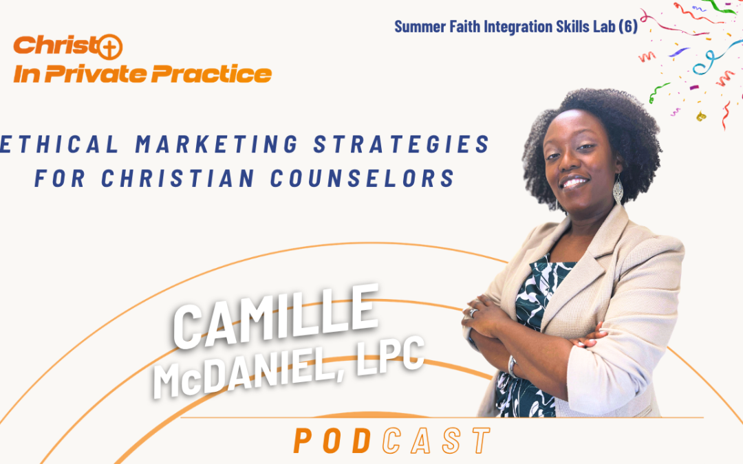 Ethical Marketing Strategies for Christian Counselors